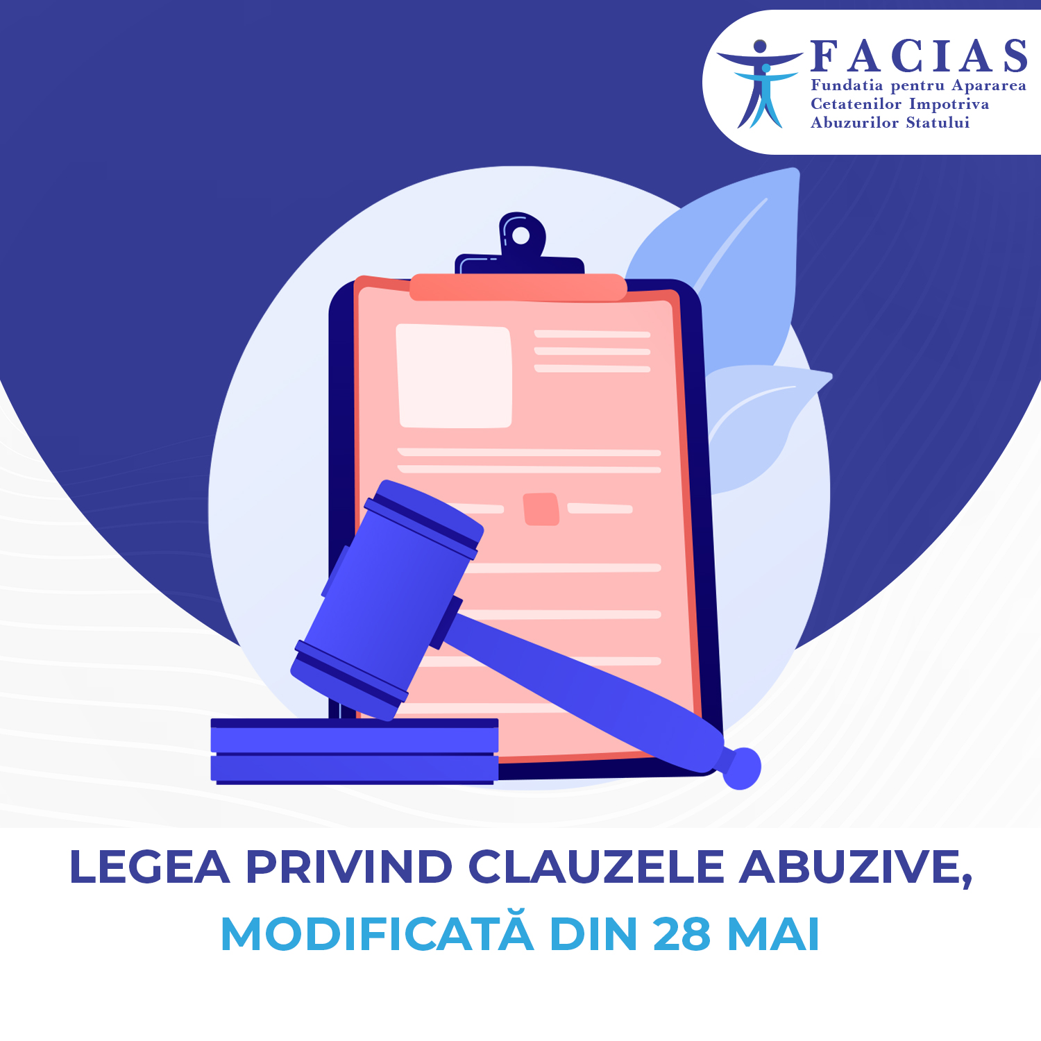 , Legea privind clauzele abuzive, modificată din 28 mai, FACIAS