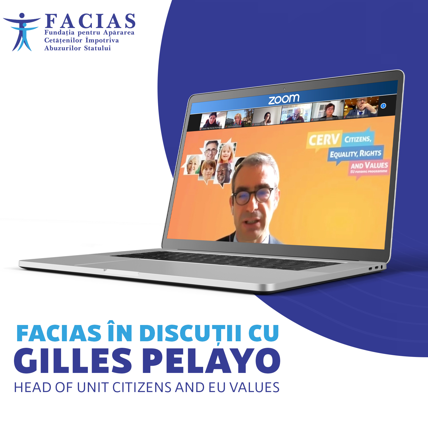 , FACIAS &icirc;n discuții cu Gilles Pelayo, Head of Unit Citizens and EU Values, FACIAS