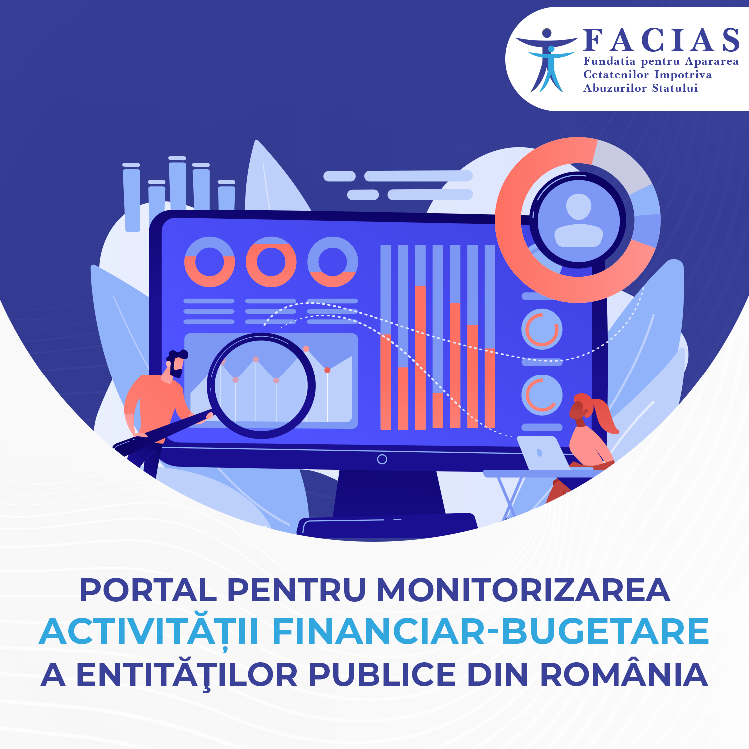 , Portal pentru monitorizarea activității financiar-bugetare a entităților publice din Rom&acirc;nia, FACIAS