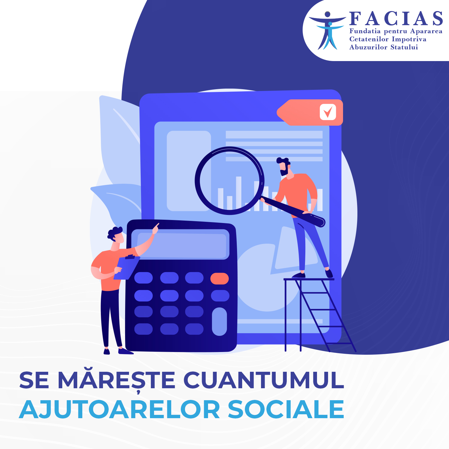, Se mărește cuantumul ajutoarelor sociale, FACIAS