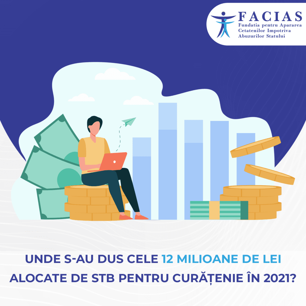 , Unde s-au dus cele 12 milioane de lei alocate de STB pentru curățenie &icirc;n 2021?, FACIAS