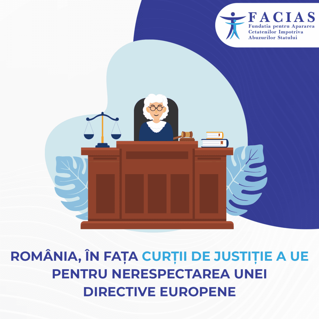 , Rom&acirc;nia, &icirc;n față curții de justiție a UE pentru nerespectarea unei directive europene, FACIAS