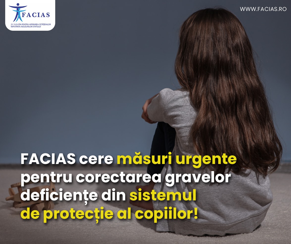 , FACIAS cere măsuri urgente pentru corectarea gravelor deficiențe din sistemul de protecție al copiilor, FACIAS