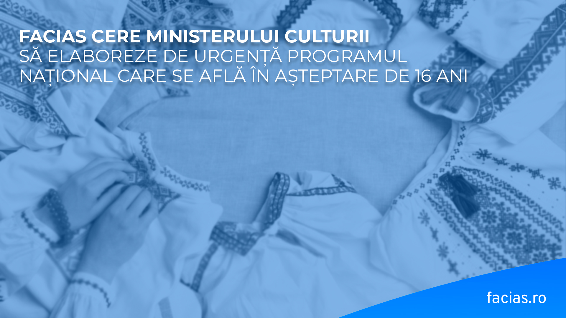 , FACIAS protejează IA rom&acirc;nească și cere Ministerului Culturii să elaboreze de urgență programul național care se află &icirc;n așteptare de 16 ani, FACIAS