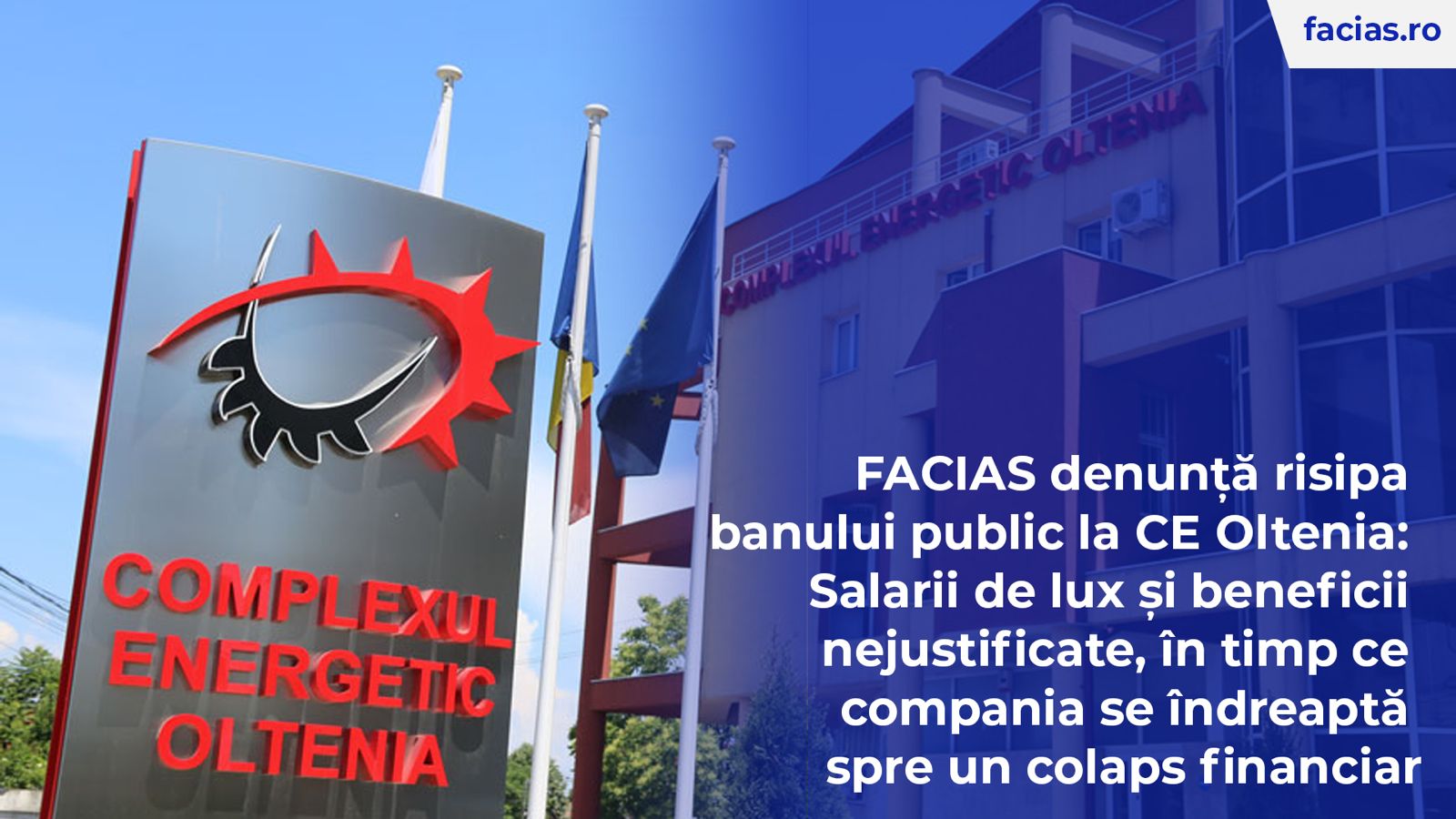 , FACIAS denunță risipa banului public la CE Oltenia: Salarii de lux și beneficii nejustificate, &icirc;n timp ce compania se &icirc;ndreaptă spre un colaps financiar, FACIAS