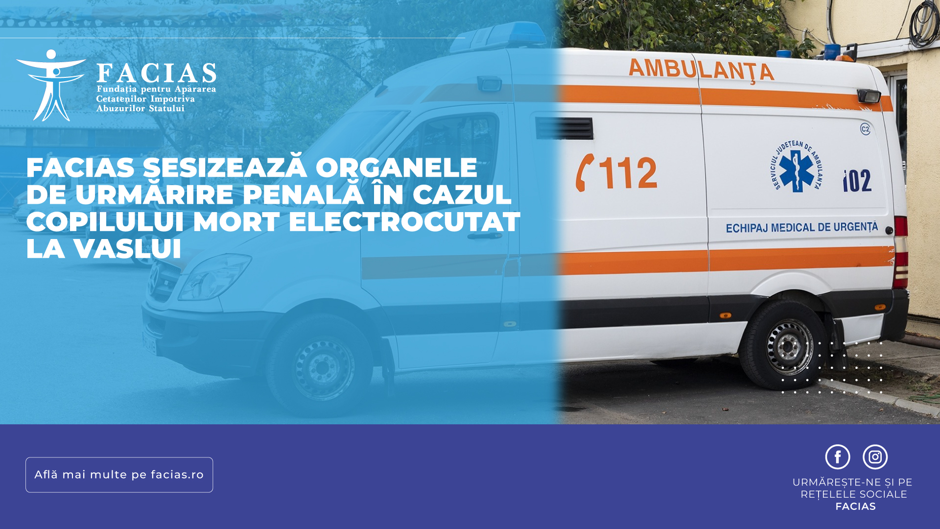 , FACIAS sesizează organele de urmărire penală &icirc;n cazul copilului mort electrocutat la Vaslui. Spațiile publice nu trebuie să ucidă!, FACIAS