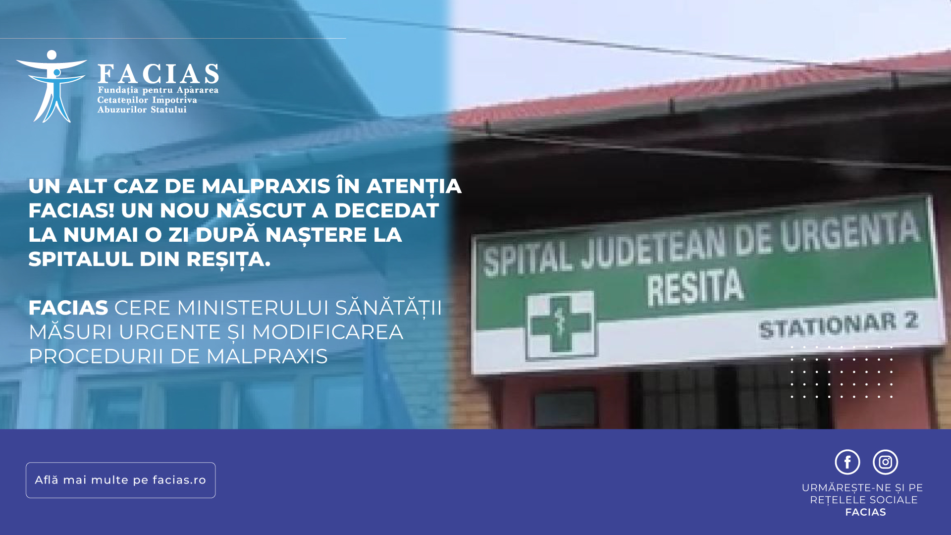 , Un alt caz de malpraxis &icirc;n atenția FACIAS! Un nou născut a decedat la numai o zi după naștere la spitalul din Reșița. FACIAS cere Ministerului Sănătății măsuri urgente și modificarea procedurii de malpraxis, FACIAS