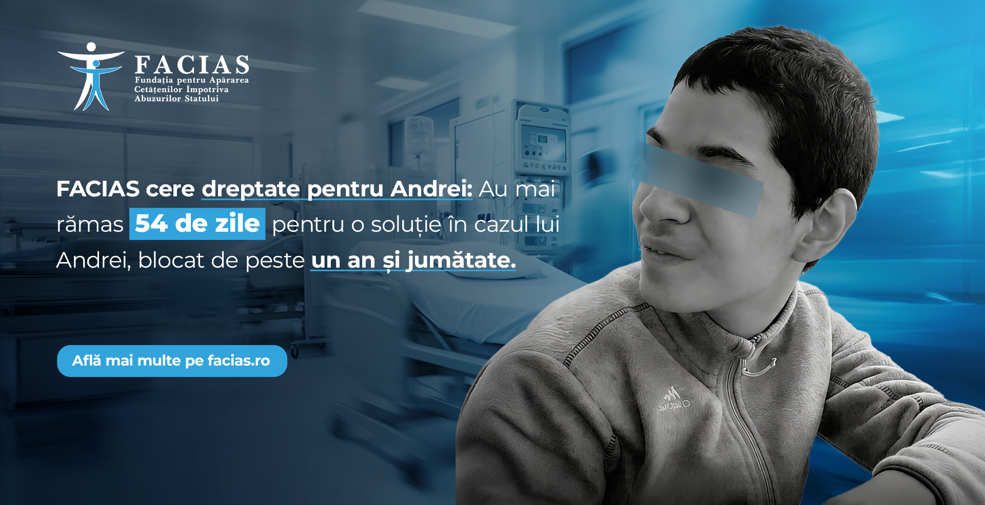, FACIAS cere dreptate pentru Andrei: Au mai rămas 54 de zile pentru o soluție &icirc;n cazul lui Andrei, blocat de peste un an și jumătate, FACIAS