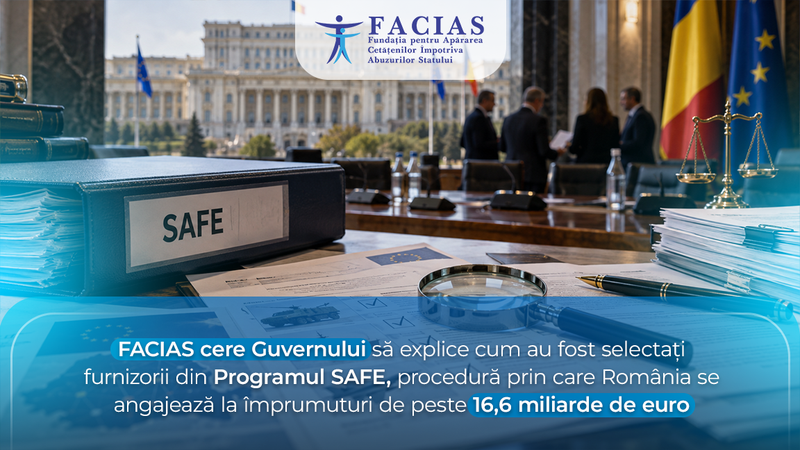 , FACIAS cere Guvernului să explice cum au fost selectați furnizorii din Programul SAFE, procedură prin care Rom&acirc;nia se angajează la &icirc;mprumuturi de peste 16,6 miliarde de euro, FACIAS