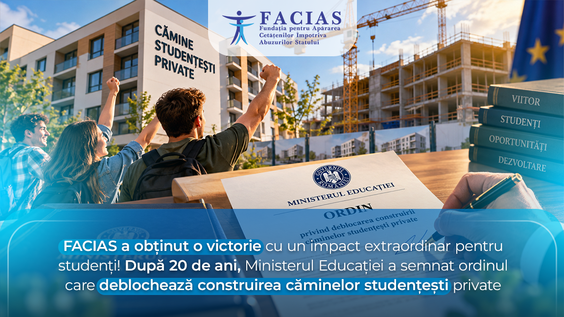 , FACIAS a obținut o victorie cu un impact extraordinar pentru studenți! După 20 de ani, Ministerul Educației a semnat ordinul care deblochează construirea căminelor studențești private, FACIAS